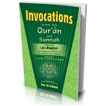 Invocations from the Quran and Sunnah Followed by Ar-Ruqiya (Pocket Size)